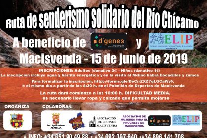 Aún hay plazas para la Ruta de Senderismo solidario del Río Chicamo, actividad solidaria con AELIP y D´Genes, que se celebrará el próximo 15 de junio