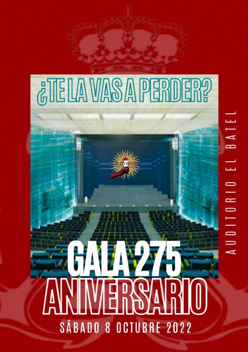 Gala 275 Aniversario
