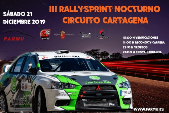 III Rallysprint Nocturno Circuito de Cartagena