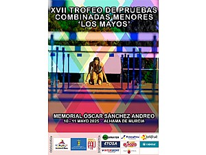 XVII Torneo de Pruebas Combinadas Menores “Memorial Óscar Sánchez Andreo XVII Torneo de Pruebas Combinadas Menores “Memorial Óscar Sánchez Andreo