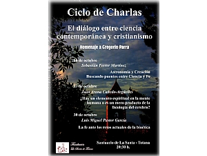 Ciclo de Charlas El diálogo entre ciencia contemporánea y cristianismo.