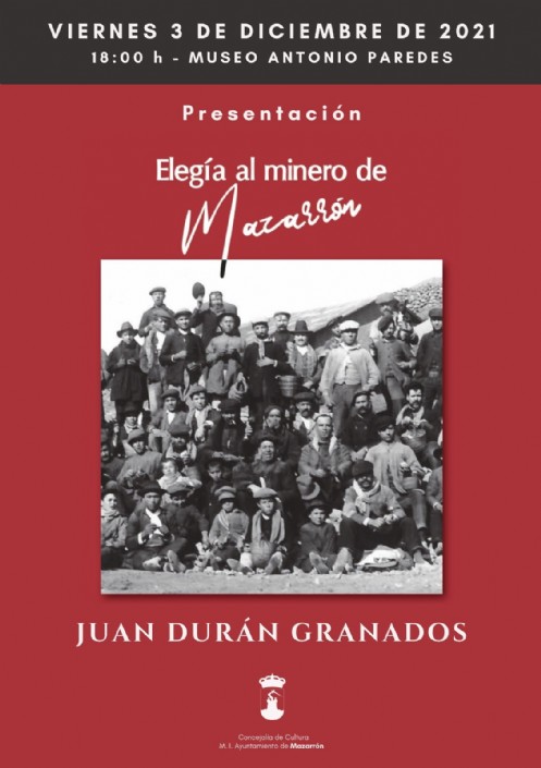 Juan Durán ahonda en los sentimientos de la minería con su obra la 'Elegía al Minero de Mazarrón'