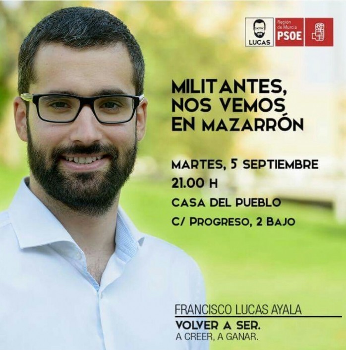 Francisco Lucas, precandidato a la Secretaría general del PSRM-PSOE, esta tarde en Mazarrón