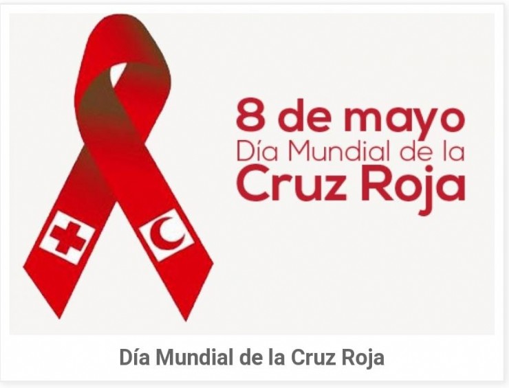 8 de Mayo, Día Mundial de la Cruz Roja