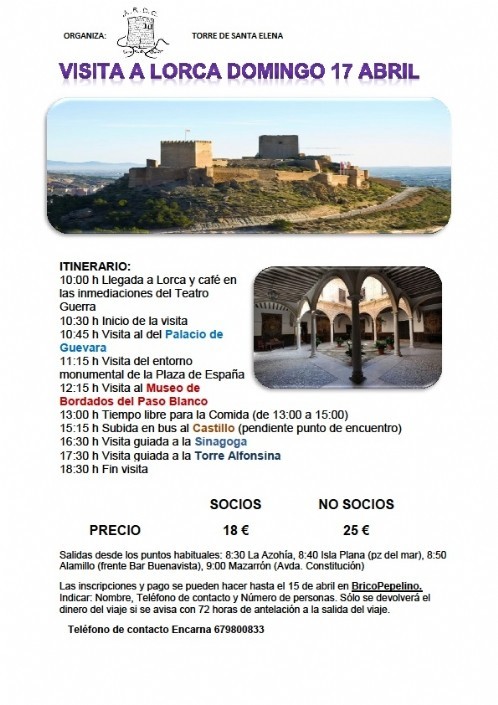 La Asociación 'TORRE DE SANTA ELENA' visitará Lorca el próximo domingo 17 de abril.