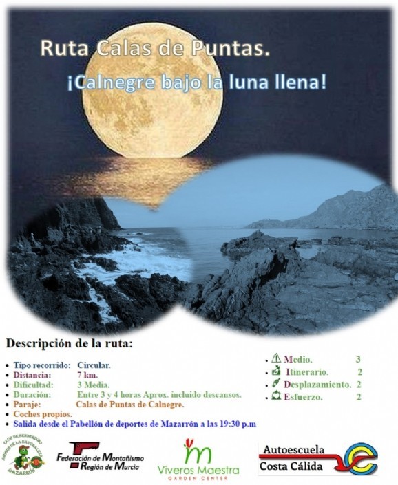 Ruta Calas de Puntas de Calnegre. Luna llena. Club Senderista Amigos de la Naturaleza. 21 de mayo