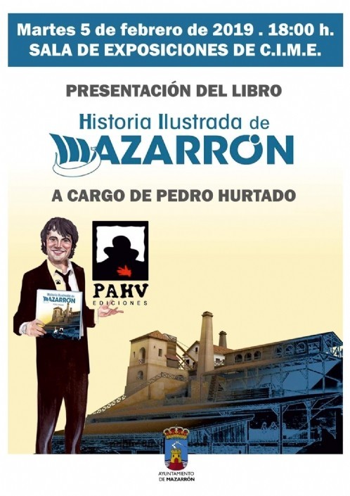 Pedro Hurtado presenta 'Historia Ilustrada de Mazarrón'