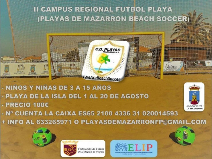 II Campus Regional de fútbol playa Playas de Mazarrón Beach Soccer. Del 1 al 20 de agosto.