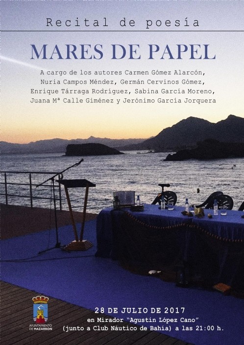 El mirador “Agustín López Cano” de Bahía, junto al Club de Regatas, acoge este viernes 28 de julio (21:00 horas) la tercera edición del recital de poesía “Mares de papel”