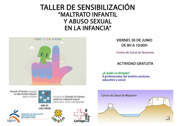 Taller de sensibilización sobre el maltrato infantil y el trato emocional. Viernes 30 junio, Mazarrón.