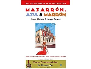 Juan Álvarez y Jorge Gómez inaugurarán en Casas Consistoriales “Mazarrón: azul y marrón”