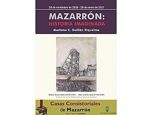 Mariano Guillén, Cronista Oficial de la Villa, presenta “Mazarrón: Historia Imaginada”