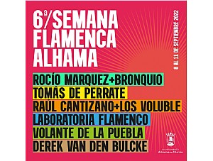 Las propuestas musicales más experimentales se dan cita en la 6ª Semana Flamenca de Alhama de Murcia