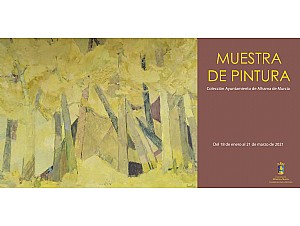 Muestra de pintura: Fondos Municipales de Autores Alhameños