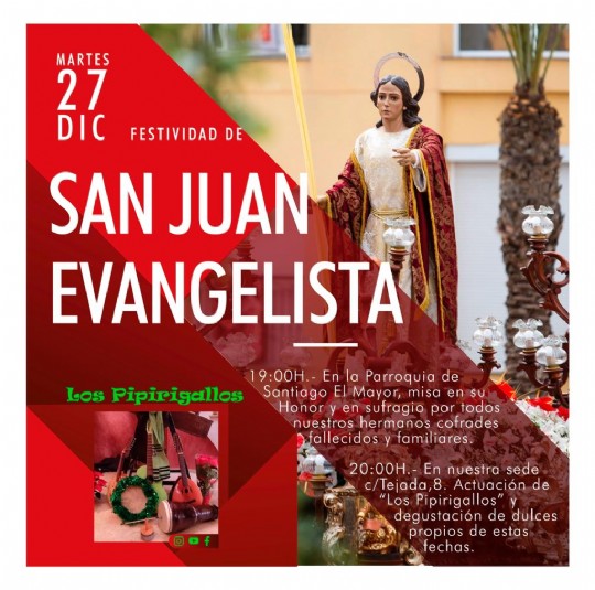 La Hdad. de San Juan Evangelista celebra esta tarde una Eucaristía en la Parroquia de Santiago el Mayor a las 19:00 horas, en honor a su titular San Juan Apóstol y Evangelista.