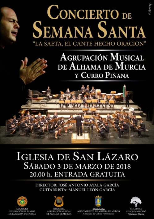 La Agrupación Musical de Alhama y Curro Piñana, protagonistas del concierto de Semana Santa 2018