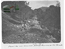 CONSTRUCCIÓN DE CAMINO POR BARRANCO DEL CIRUELO PRINCIPIOS 1900 
