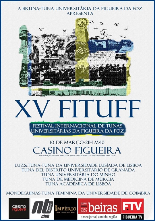 XV FITUFF - Festival Internacional de Tunas Universitarias da Figueira da Foz (Portugal)