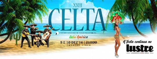 XXIII CELTA - Certamen Lusitano de Tunas Académicas. Braga (Portugal)