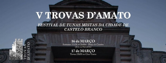 V Trovas D'Amato - Festival de Tunas Mistas de Castelo Branco 