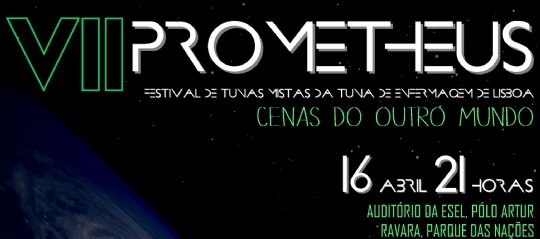 Prometheus - Festival de Tunas Mistas de la  Tuna de Enfermagem de Lisboa (Portugal)