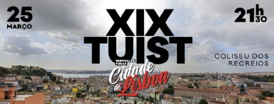 XIX TUIST - Festival de Tunas Cidade de Lisboa