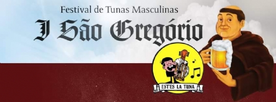 São Gregório - Festival de Tunas Masculinas. Lisboa (Portugal)