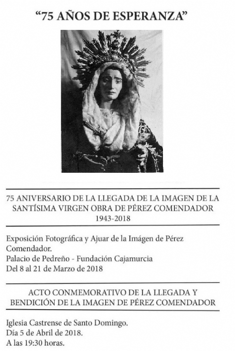 75 ANIVERSARIO DE LA LLEGADA DE LA IMAGEN DE LA STMA. VIRGEN DE PÉREZ COMENDADOR.