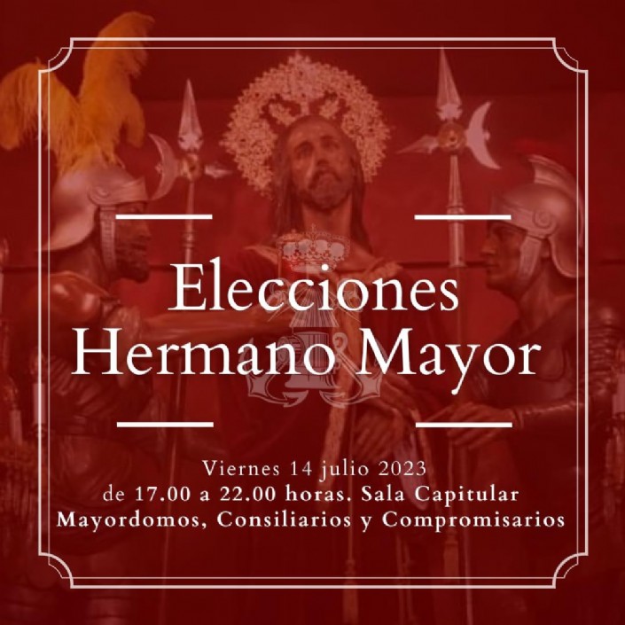 ELECCIONES HERMANO MAYOR