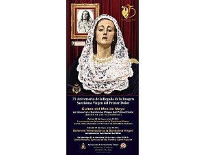 75 ANIVERSARIO. LUCERNARIA EN HONOR A LA STMA. VIRGEN DEL PRIMER DOLOR
